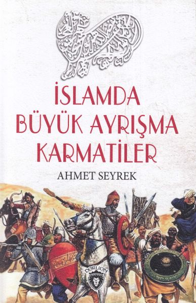 islamda-buyuk-ayrisma-karmatiler