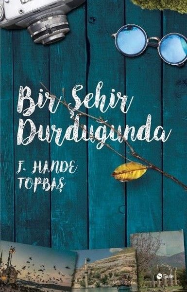 bir-sehir-durdugunda