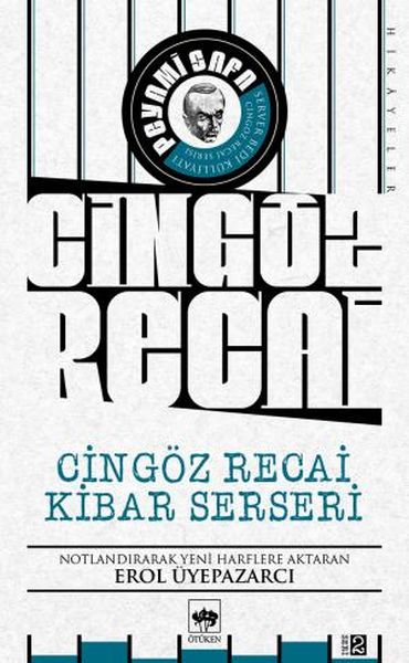 cingoz-recai-kibar-serseri