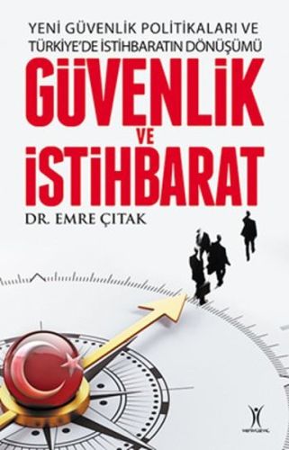 yeni-guvenlik-politikalari-ve-turkiyede-istihbaratin-donusumu-guvenlik-ve-istihbarat