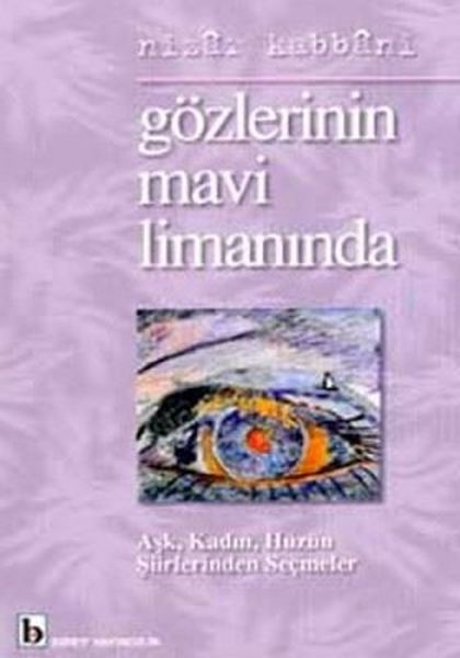 gozlerinin-mavi-limaninda-ask-kadin-huzun-siirlerinden-secmeler