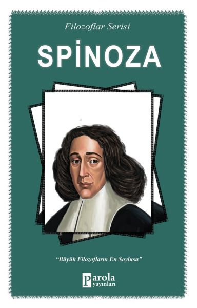 spinoza-filozoflar-serisi-buyuk-filozoflarin-en-soylusu