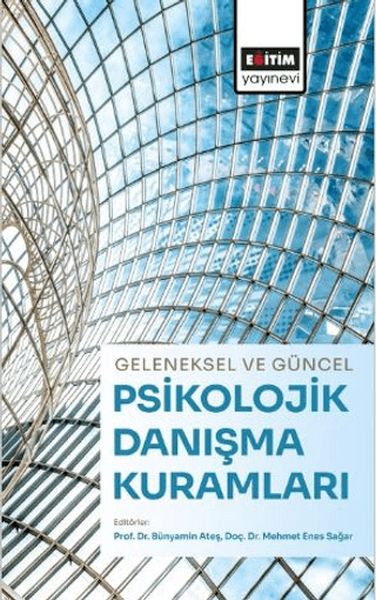 geleneksel-ve-guncel-psikolojik-danisma-kuramlari