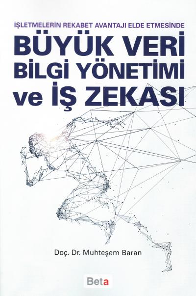 isletmelerin-rkabet-avantaji-elde-etmesinde-buyuk-veri-bilgi-yonetimi-ve-is-zekasi