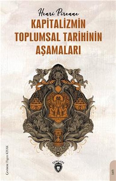 kapitalizmin-toplumsal-tarihinin-asamalari