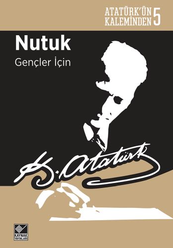 ataturk-un-kaleminden-5-nutuk-gencler-icin