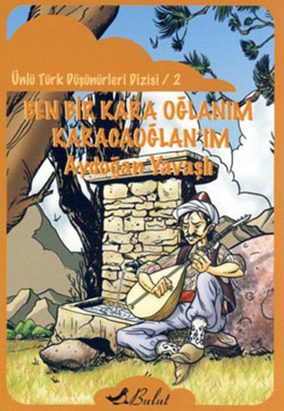 ben-bir-kara-oglanim-karacaoglan-im-unlu-turk-dusunurleri-dizisi-2