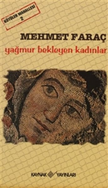 kotuler-mahallesi-2-yagmur-bekleyen-kadinlar