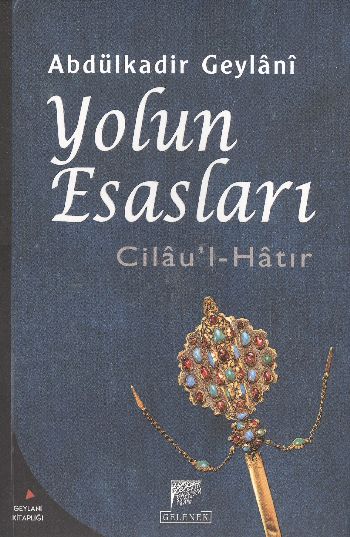 cilau-l-hatir-yolun-esaslari