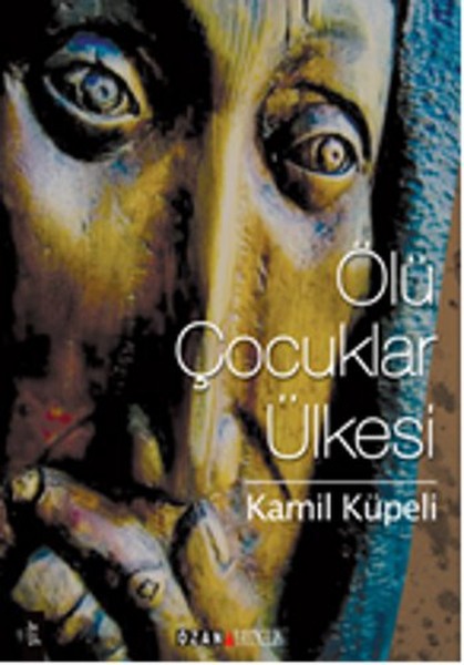 olu-cocuklar-ulkesi