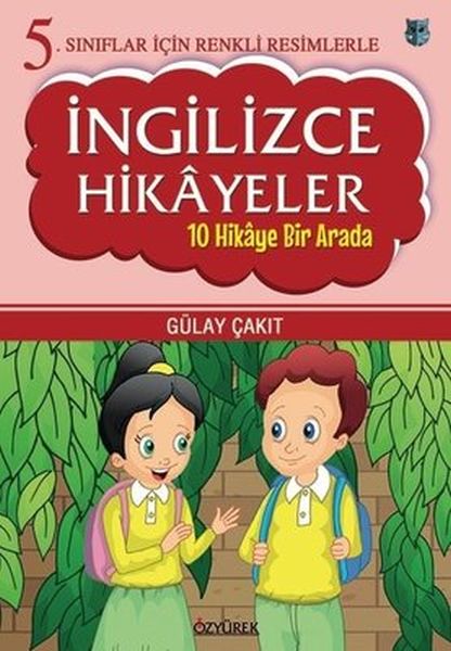 5-siniflar-icin-renkli-resimlerle-ingilizce-hikayeler-seti-10-hikaye-bir-arada