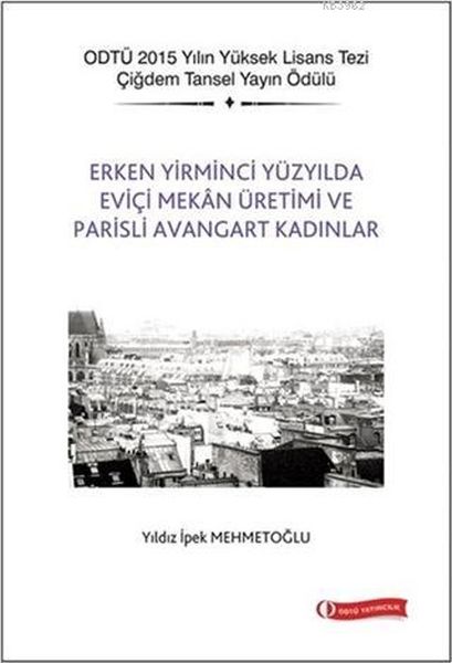 erken-yirminci-yuzyilda-evici-mekan-uretimi-ve-parisli-avangart-kadinlar