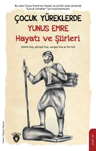 cocuk-yureklerde-yunus-emre-hayati-ve-siirleri