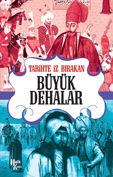 tarihte-iz-birakan-buyuk-dehalar