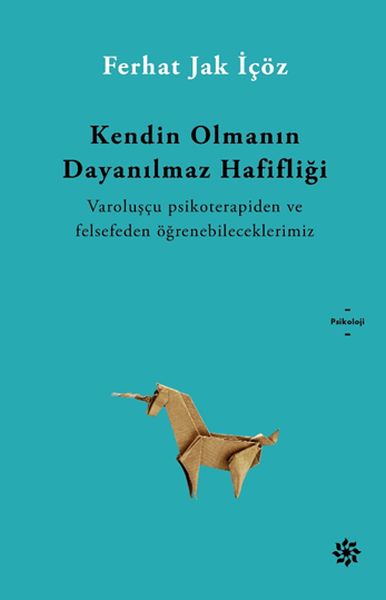 kendin-olmanin-inanilmaz-hafifligi