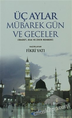 uc-aylar-mubarek-gun-ve-geceler