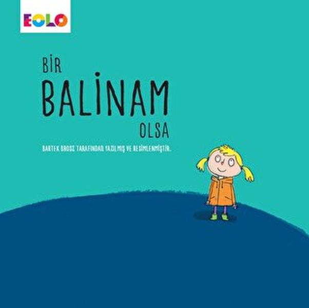 bir-balinam-olsa