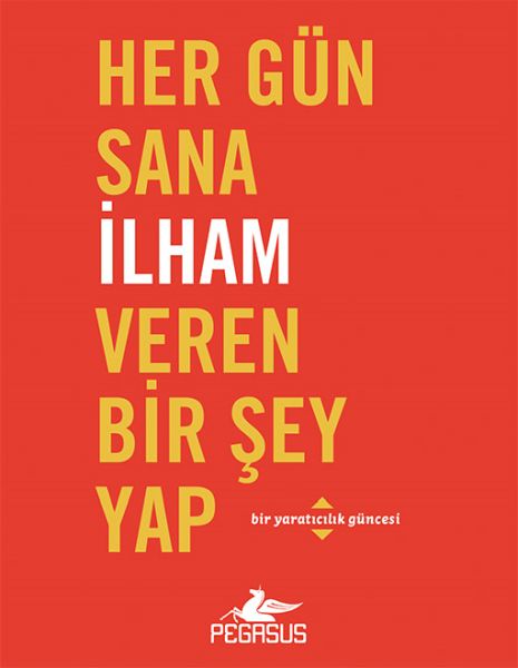 her-gun-sana-ilham-veren-bir-sey-yap