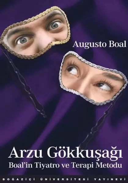 arzu-gokkusagi-boal-in-tiyatro-ve-terapi-metodu