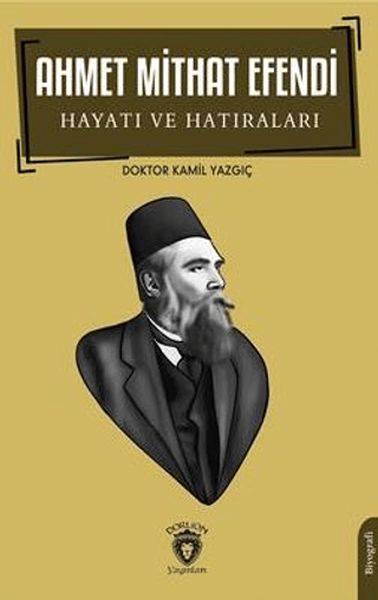 ahmet-mithat-efendi-hayati-ve-hatiralari