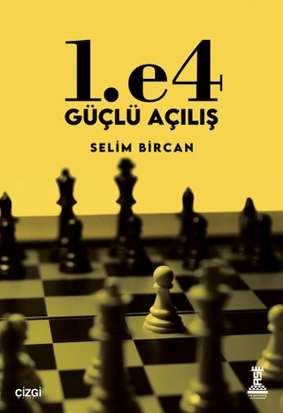 1-e4-guclu-acilis