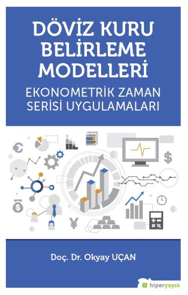 doviz-kuru-belirleme-modelleri-ekonometrik-zaman-serisi-uygulamalari