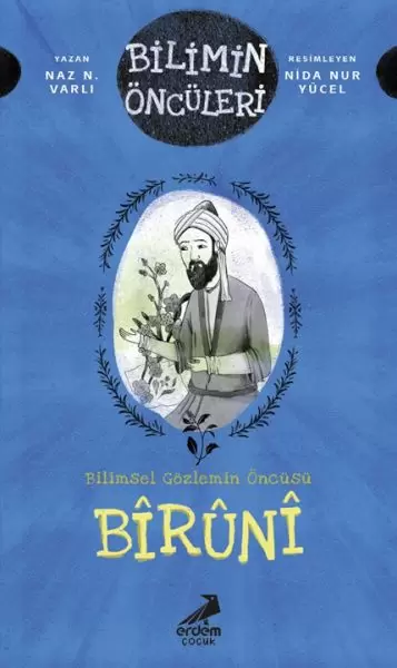 bilimin-onculeri-bilimsel-gozlemin-oncusu-biruni