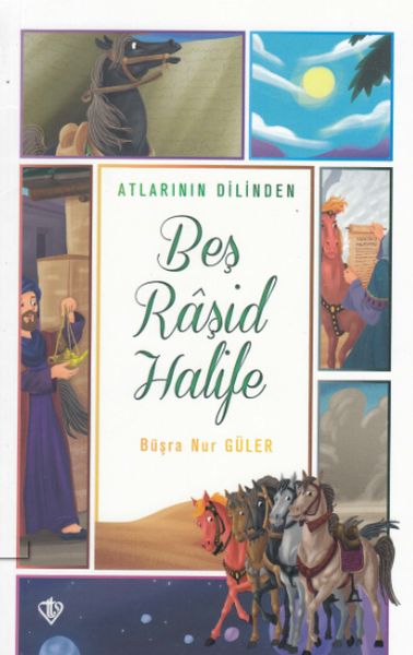 atlarinin-dilinden-bes-rasid-halife