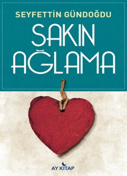 sakin-aglama