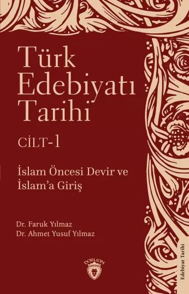 turk-edebiyati-tarihi-1-cilt-islam-oncesi-devir-ve-islam-a-giris