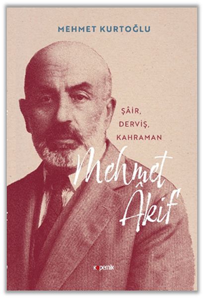 mehmet-akif-sair-dervis-kahraman