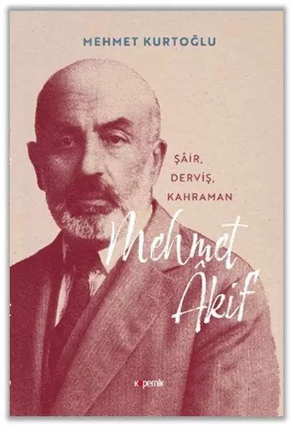 mehmet-akif-sair-dervis-kahraman