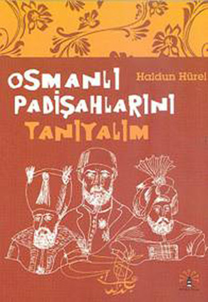 osmanli-padisahlarini-taniyalim