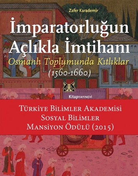 imparatorlugun-aclikla-imtihani-osmanli-toplumunda-kitliklar-1560-1660