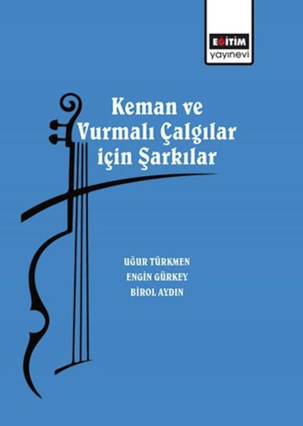 keman-ve-vurmali-calgilar-icin-sarkilar