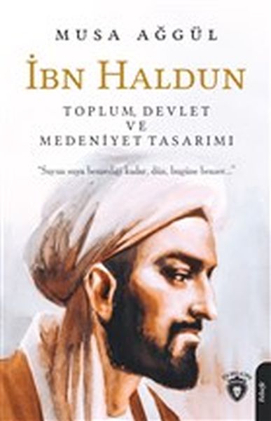 ibn-haldun-toplum-devlet-ve-medeniyet-tasarimi