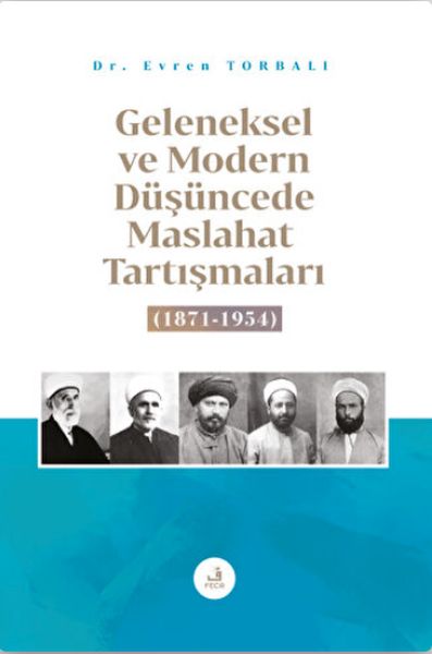 geleneksel-ve-modern-dusuncede-maslahat-tartismalari-226857