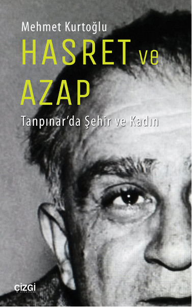 hasret-ve-azap-tanpinar-da-sehir-ve-kadin