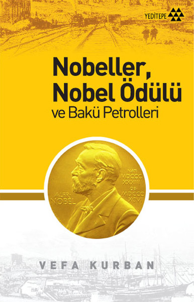 nobeller-nobel-odulu-ve-baku-petrolleri