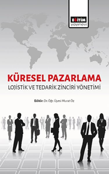 kuresel-pazarlama-lojistik-ve-tedarik-zinciri-yonetimi