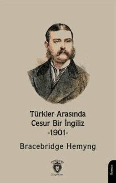 turkler-arasinda-cesur-bir-ingiliz-1901