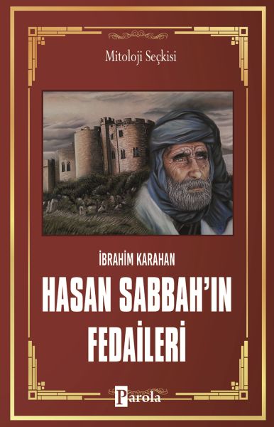 hasan-sabbah-in-fedaileri-oldurmek-icin-doganlar