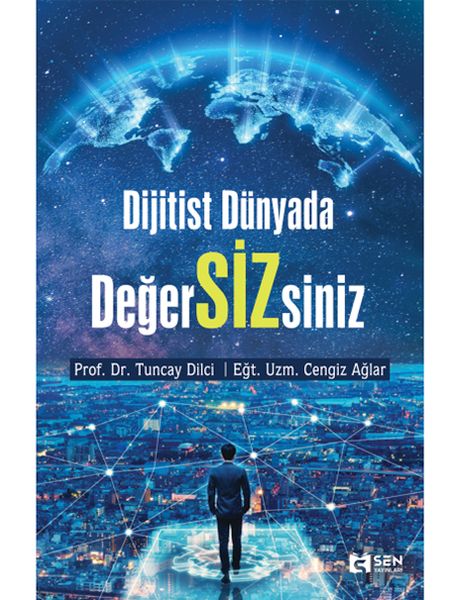 dijitist-dunyada-deger-siz-siniz