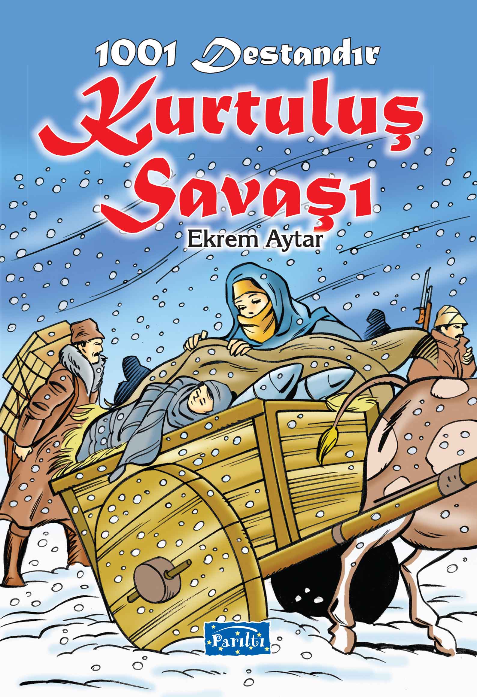 1001-destandir-kurtulus-savasi