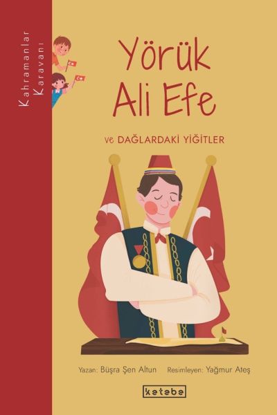 kahramanlar-karavani-yoruk-ali-efe-ve-daglardaki-yigitler