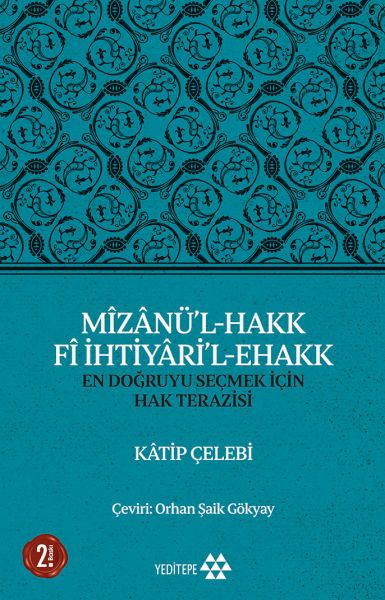 mizanu-l-hakk-fi-ihtiyari-l-ehakk-en-dogruyu-secmek-icin-hak-terazisi