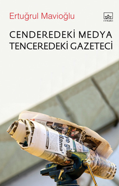 cenderedeki-medya-tenceredeki-gazeteci