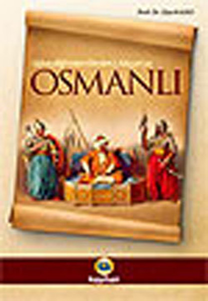 osmanli-ucbeyligi-nden-devlet-i-aliyye-ye