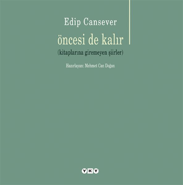 oncesi-de-kalir