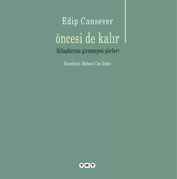 oncesi-de-kalir